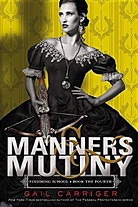 Manners & Mutiny (Paperback)