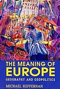 The Meaning of Europe (Paperback)