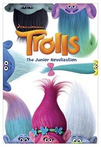 Trolls: The Junior Novelization (Paperback)