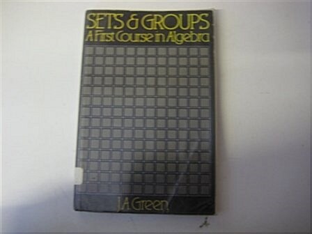 Sets & Groups (Paperback, 2nd, Subsequent)