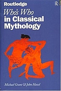 Whos Who in Classical Mythology (Paperback)