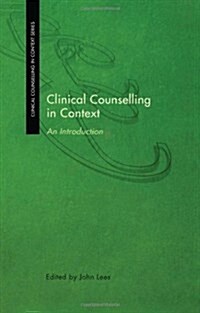 Clinical Counselling in Context (Hardcover)