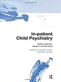 In-Patient Child Psychiatry (Hardcover)