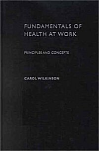 Fundamentals of Health at Work (Hardcover)