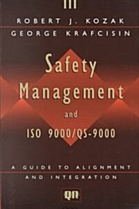 Safety Management and Iso 9000/Qs9000 (Paperback)
