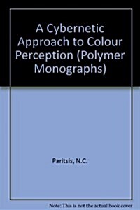 Cybernetic Approach to Colour Perception (Hardcover)