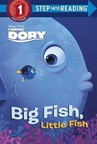 Big Fish, Little Fish (Disney/Pixar Finding Dory) (Library Binding)