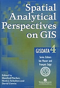 Spatial Analytical Perspectives on Gis (Hardcover)