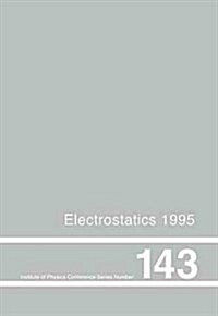 Electrostatics 1995 (Hardcover)