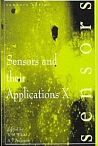 Sensors and Their Applications X (Hardcover)