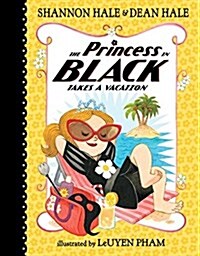 [중고] The Princess in Black Takes a Vacation (Hardcover)