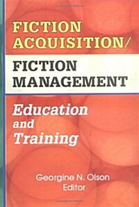 Fiction Acquisition/Fiction Management (Hardcover)