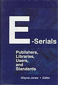 E-Serials (Hardcover)