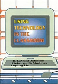 Using Technology in the Classroom (Paperback)