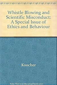 Whistleblowing And Scientific Misconduct (Paperback)