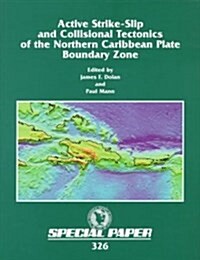 Active Strike-Slip and Collisional Tectonics of the Northern Caribbean Plate Boundary Zone (Paperback)