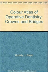 [중고] A Colour Atlas of Clinical Operative Dentistry (Hardcover, 2nd, Subsequent)