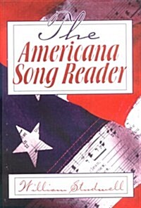 The Americana Song Reader (Hardcover)