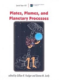 Plates, Plumes, and Planetary Processes (Paperback)
