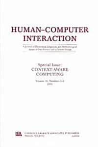 Context-Aware Computing (Paperback)