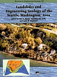 Landslides and Engineering Geology of the Seattle, Washington, Area (Paperback, Map, FOL)