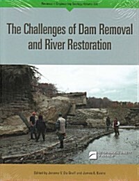 Challenges of Dam Removal and River Restoration (Paperback)