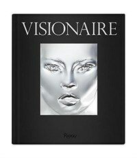 Visionaire : experiences in art & fashion