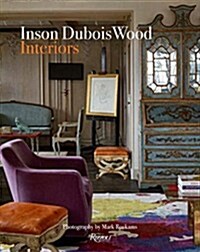 Inson DuBois Wood: Interiors (Hardcover)