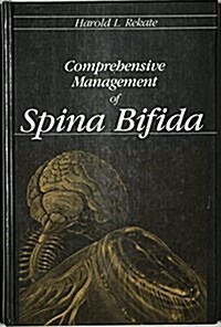 Comprehensive Management of Spina Bifida (Hardcover)