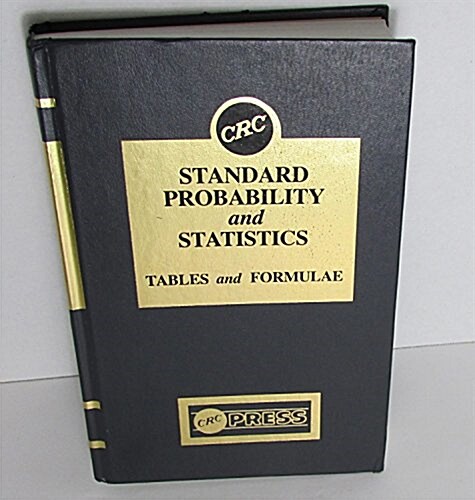 CRC Standard Probability and Statistics Tables and Formulae (Hardcover)