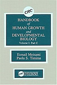 Handbook of Human Growth and Development, Part C, Factors Influencing Brain Development (Hardcover)