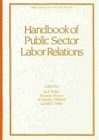 Handbook of Public Sector Labor Relations (Hardcover)