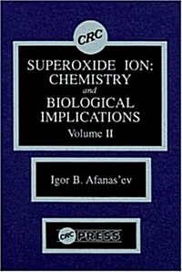 Superoxide Ion (Hardcover)