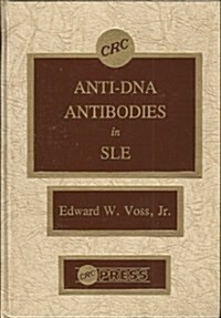 Anti-DNA Antibodies in Sle (Hardcover)