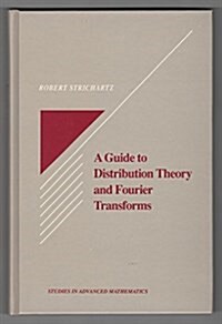 A Guide to Distribution Theory and Fourier Transforms (Hardcover)