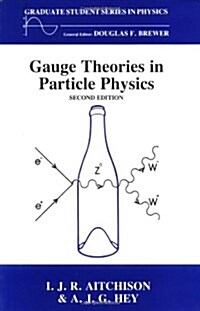 Gauge Theories in Particle Physics (Paperback, 2nd)