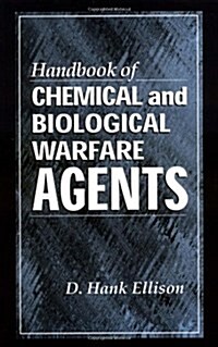 Handbook of Chemical and Biological Warfare Agents (Hardcover)