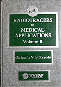 Radiotracers for Medical Applications (Hardcover)