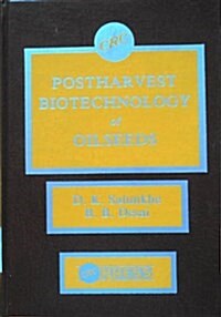 Postharvest Biotechnology of Oilseeds (Hardcover)