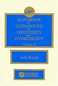 CRC Handbook of Ultrasound in Obstetrics and Gynecology (Hardcover)