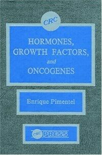 Hormones, growth factors, and oncogenes