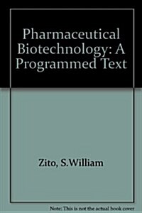 Pharmaceutical Biotechnology (Paperback)