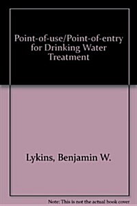 Point-Of-Use/Point-Of-Entry (Hardcover)