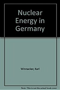Nuclear Energy in Germany (Hardcover)