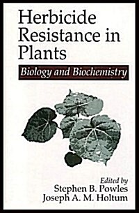 Herbicide Resistance in Plants (Hardcover)