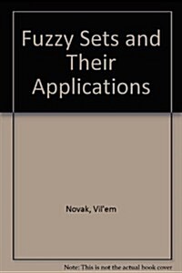 Fuzzy Sets and Their Applications (Hardcover)