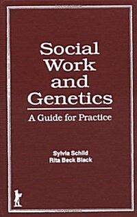 Social Work and Genetics (Hardcover)