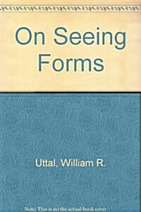 On Seeing Forms (Hardcover)