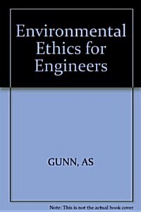 Environmental Ethics for Engineers (Paperback)