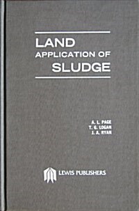 Land Application of Sludge (Hardcover)